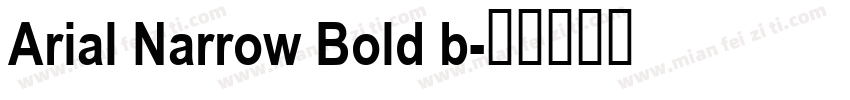 Arial Narrow Bold b字体转换